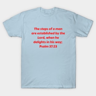 Bible Verse Psalm 37:23 T-Shirt